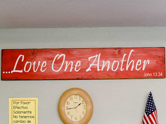 "Love one another" John 13:34 Sign